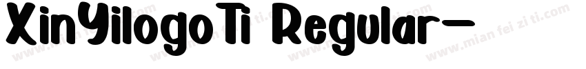 XinYilogoTi Regular字体转换
